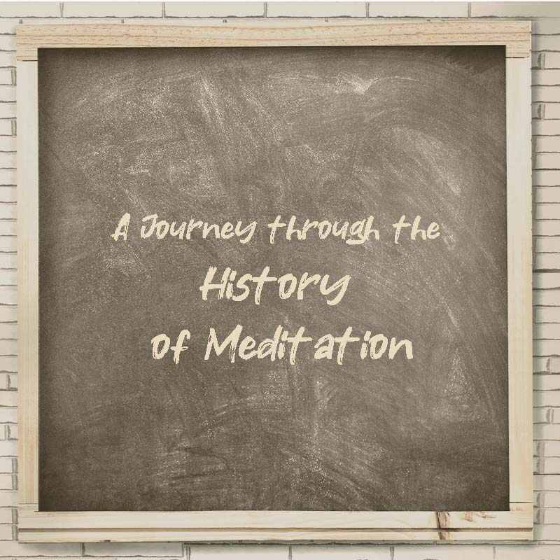 A Journey through the History of Meditation