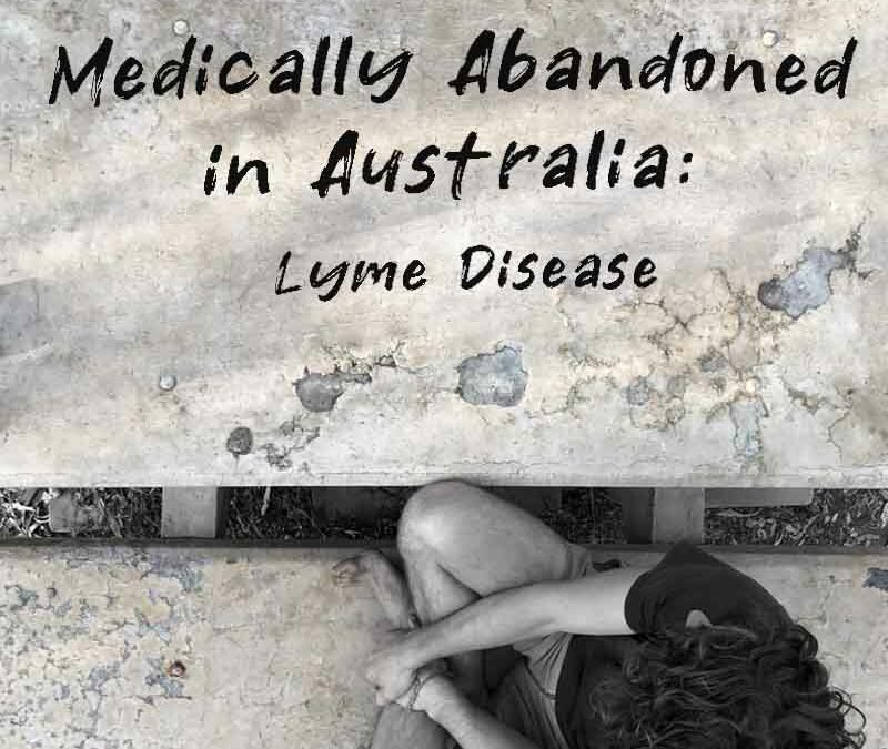 Medically Abandoned in Australia